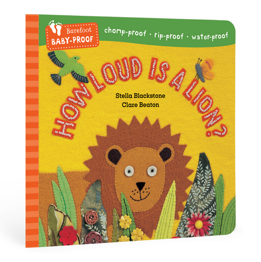 Barefoot Books - How Loud is a Lion? - Barefoot Baby-Proof