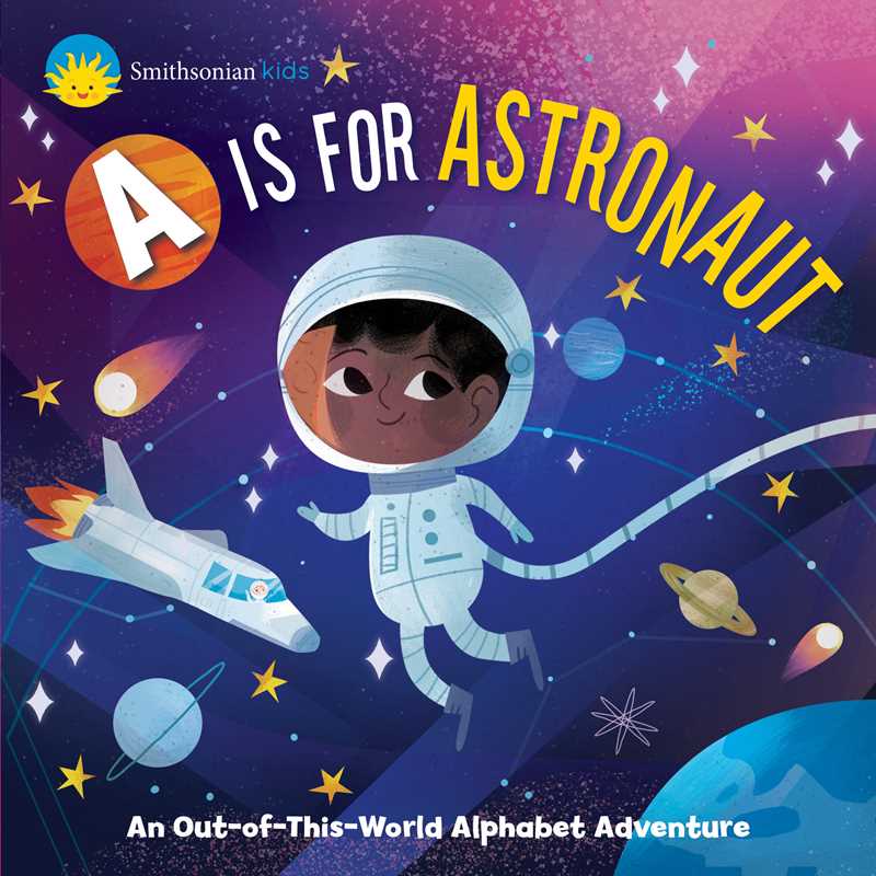 A is for Astronaut by Dr. Jennifer Levasseur