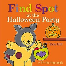 Find Spot at the Halloween Party: A Lift-The-Flap Book