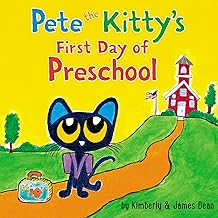 Pete the Kitty's First Day of Preschool