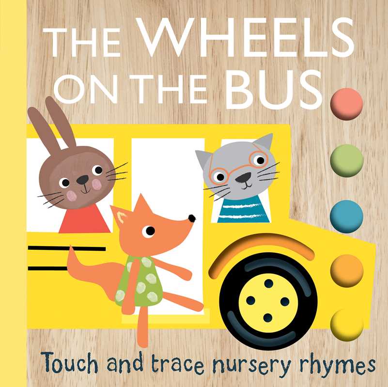 Simon & Schuster - Touch and Trace Nursery Rhymes: The Wheels on the Bus by