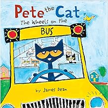 Pete the Cat: The Wheels on the Bus