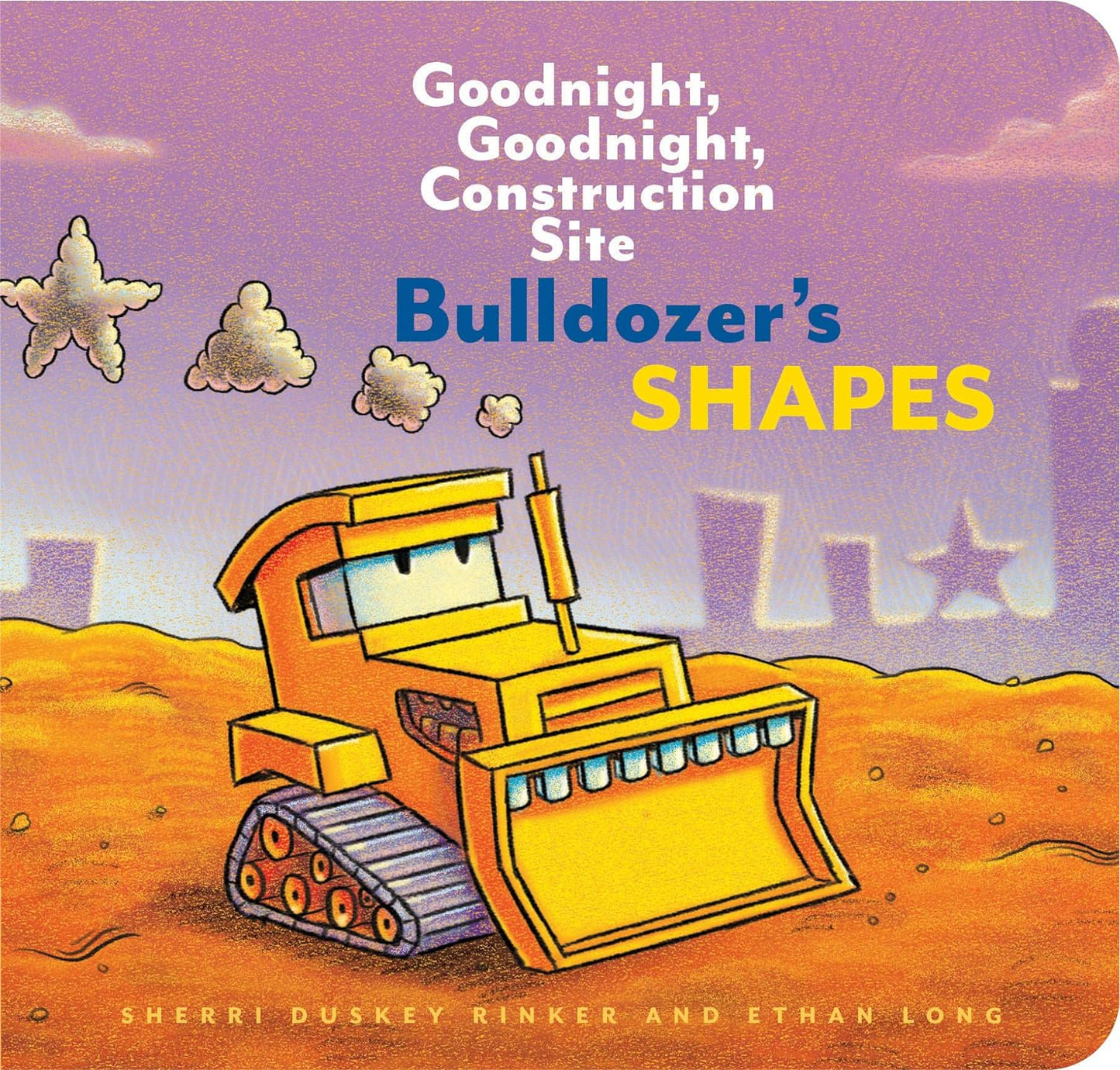 Bulldozer's Shapes: Goodnight, Goodnight, Construction Site (Kids Construction Books, Goodnight Books for Toddlers)