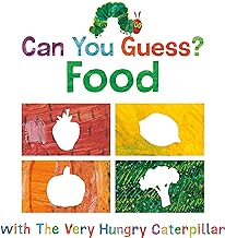 Can You Guess?: Food with the Very Hungry Caterpillar