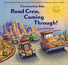 Construction Site: Road Crew, Coming Through!