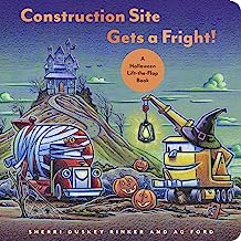 Construction Site Gets a Fright!: A Halloween Lift-The-Flap Book