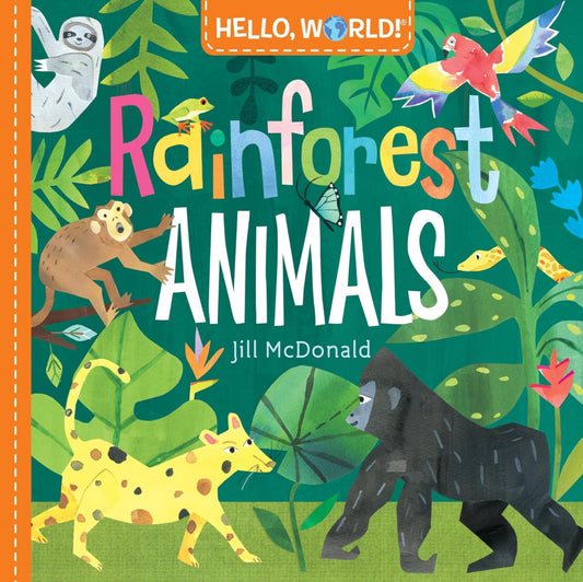 Hello, World! Rainforest Animals