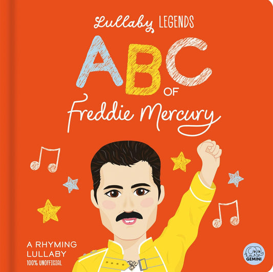 ABC of Freddie Mercury: A Rhyming Lullaby