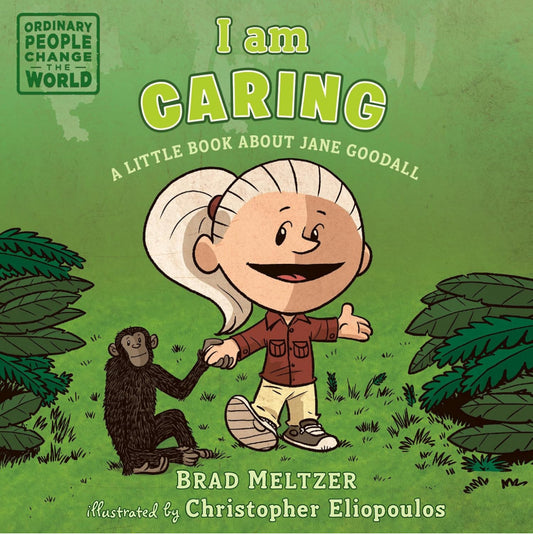 I Am Caring - A Little Book About Jane Goodall