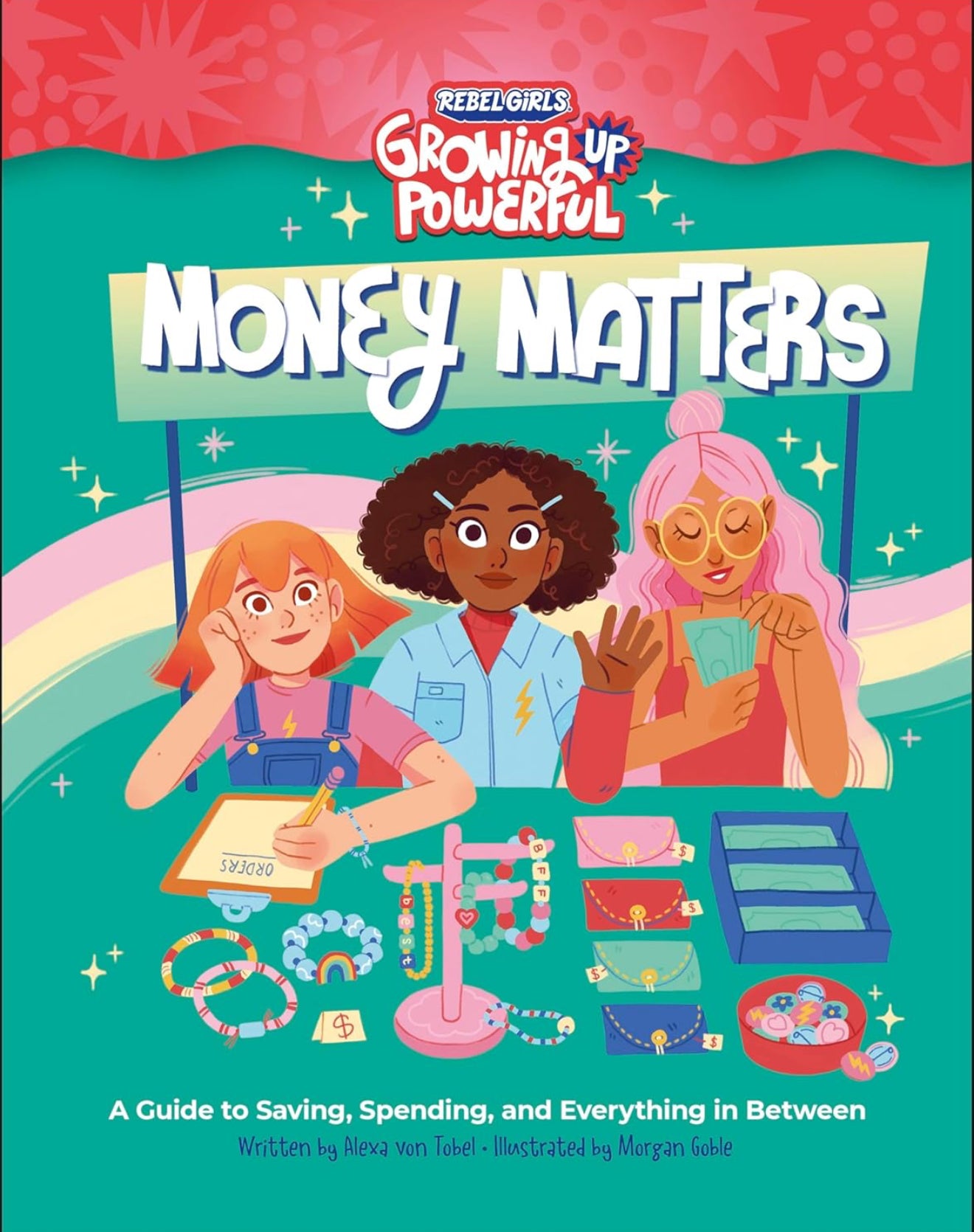 Rebel Girls - Growing Up Powerful: Money Matters