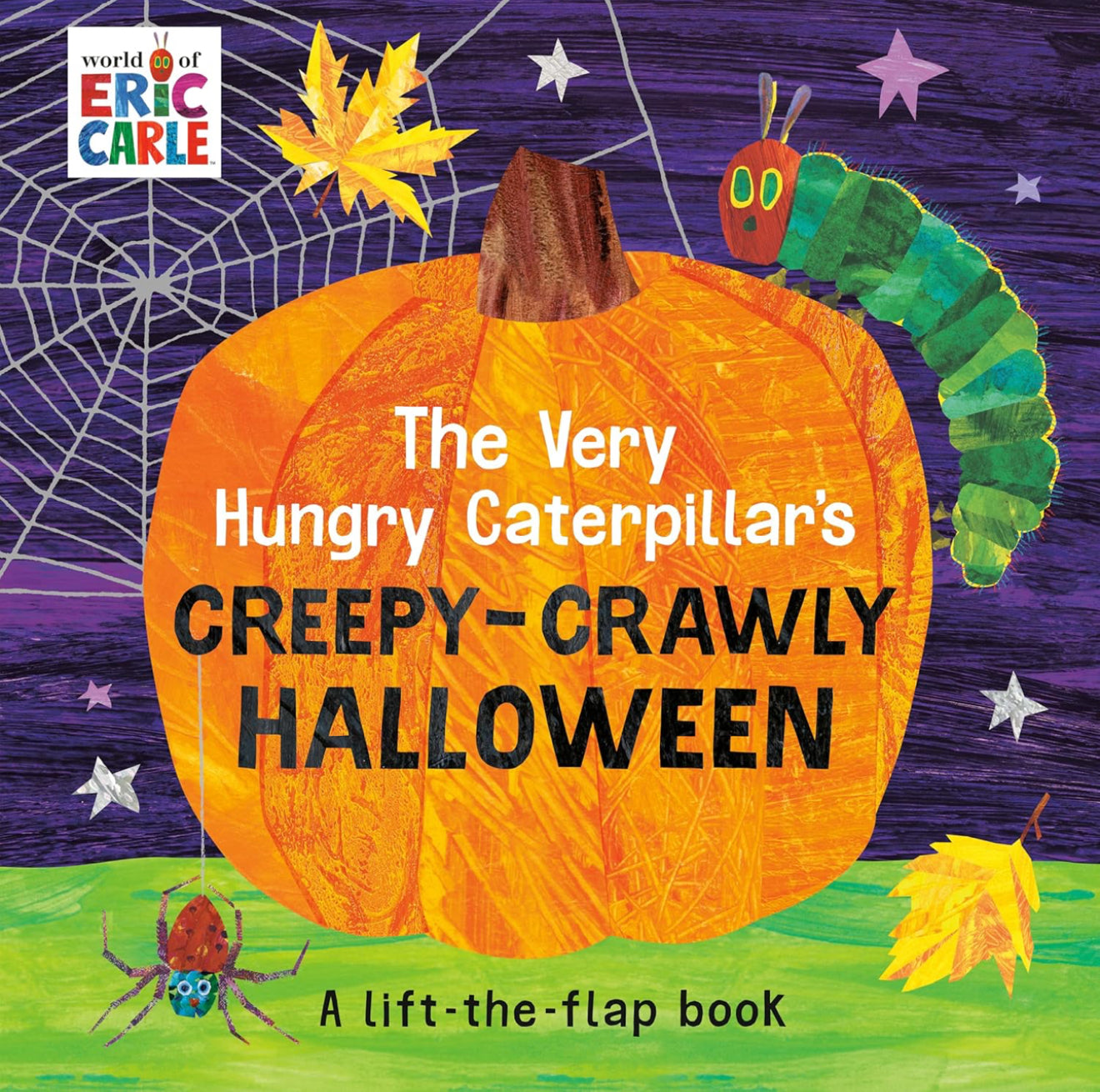 Very Hungry Caterpillar's Creepy-Crawly Halloween - A Lift-The-Flap Book