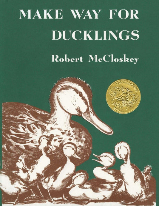 Make Way for Ducklings by Robert McCloskey