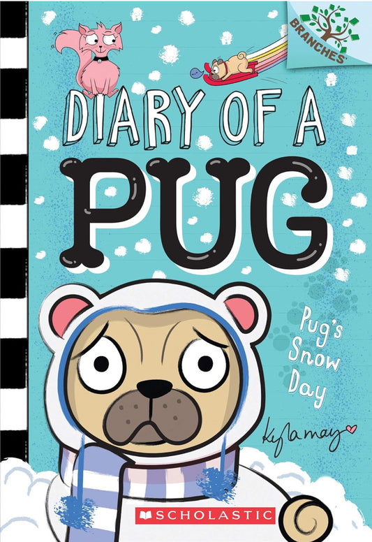 Diary of a Pug #2 - Pug's Snow Day