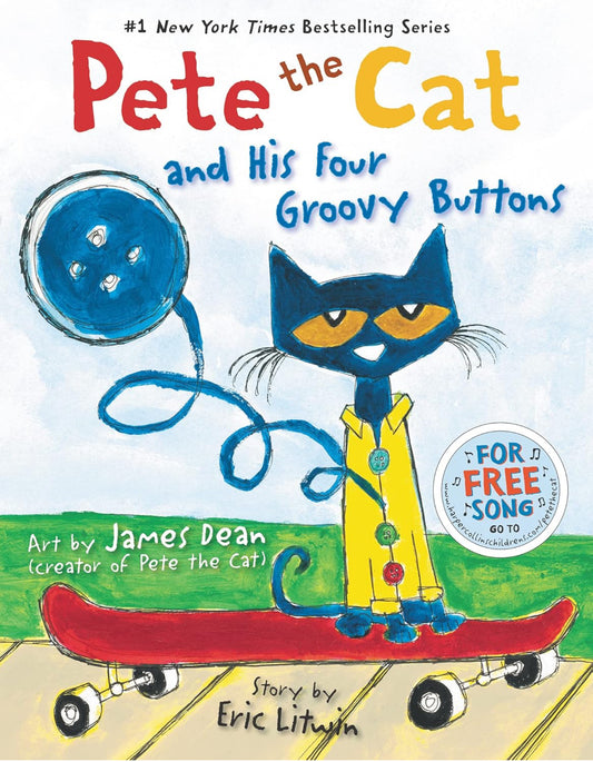 Pete the Cat and His Four Groovy Buttons