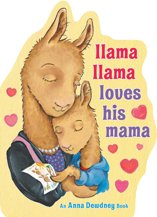 Llama Llama Loves His Mama