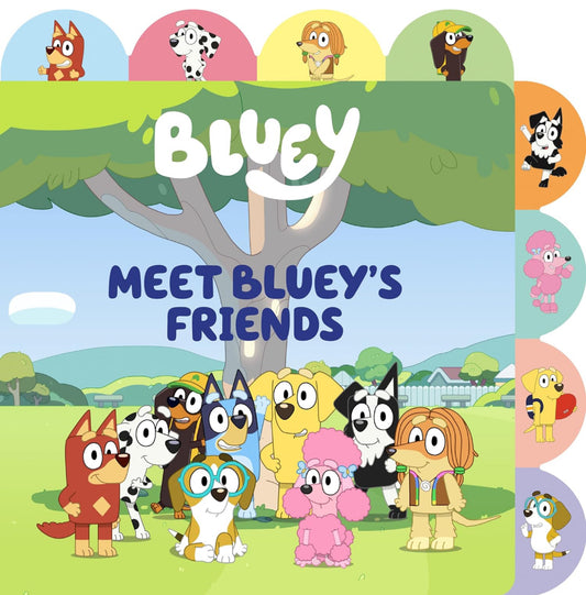 Meet Bluey's Friends: A Tabbed Board Book