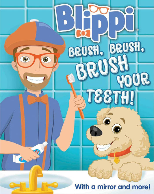 Blippi - Brush, Brush, Brush Your Teeth