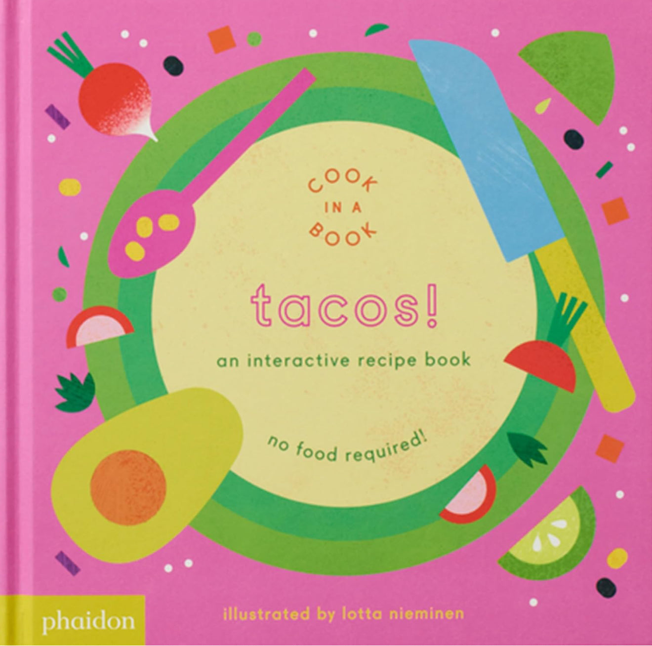 Cook in a Book - Tacos!: An Interactive Recipe Book