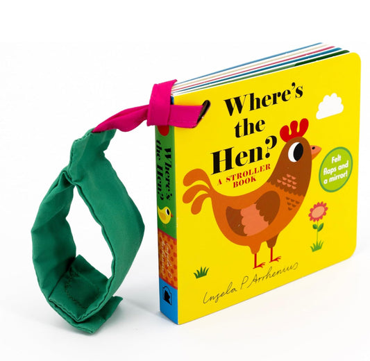 Where's the Hen? - A Stroller Book