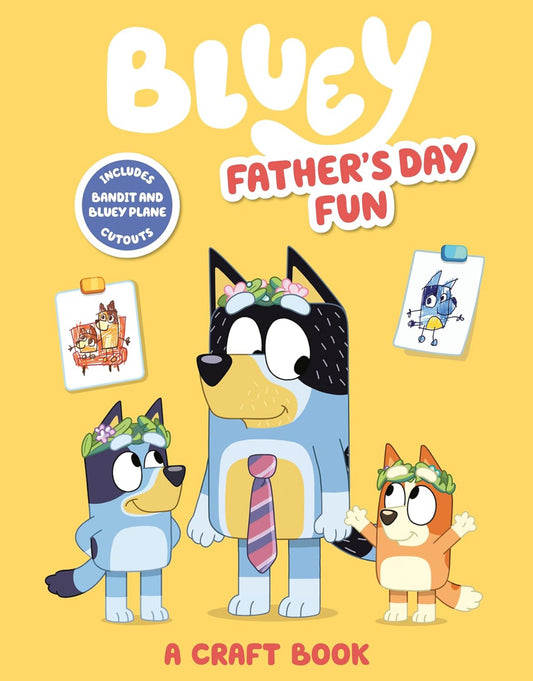 Bluey - Father's Day Fun - A Craft Book