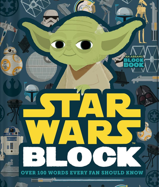 Star Wars Block - Over 100 Words Every Fan Should Know