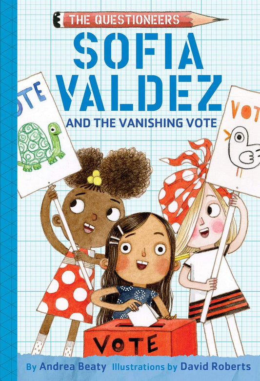 The Questioneers Book (#4) - Sofia Valdez and the Vanishing Vote