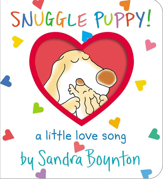 Snuggle Puppy!: A Little Love Song