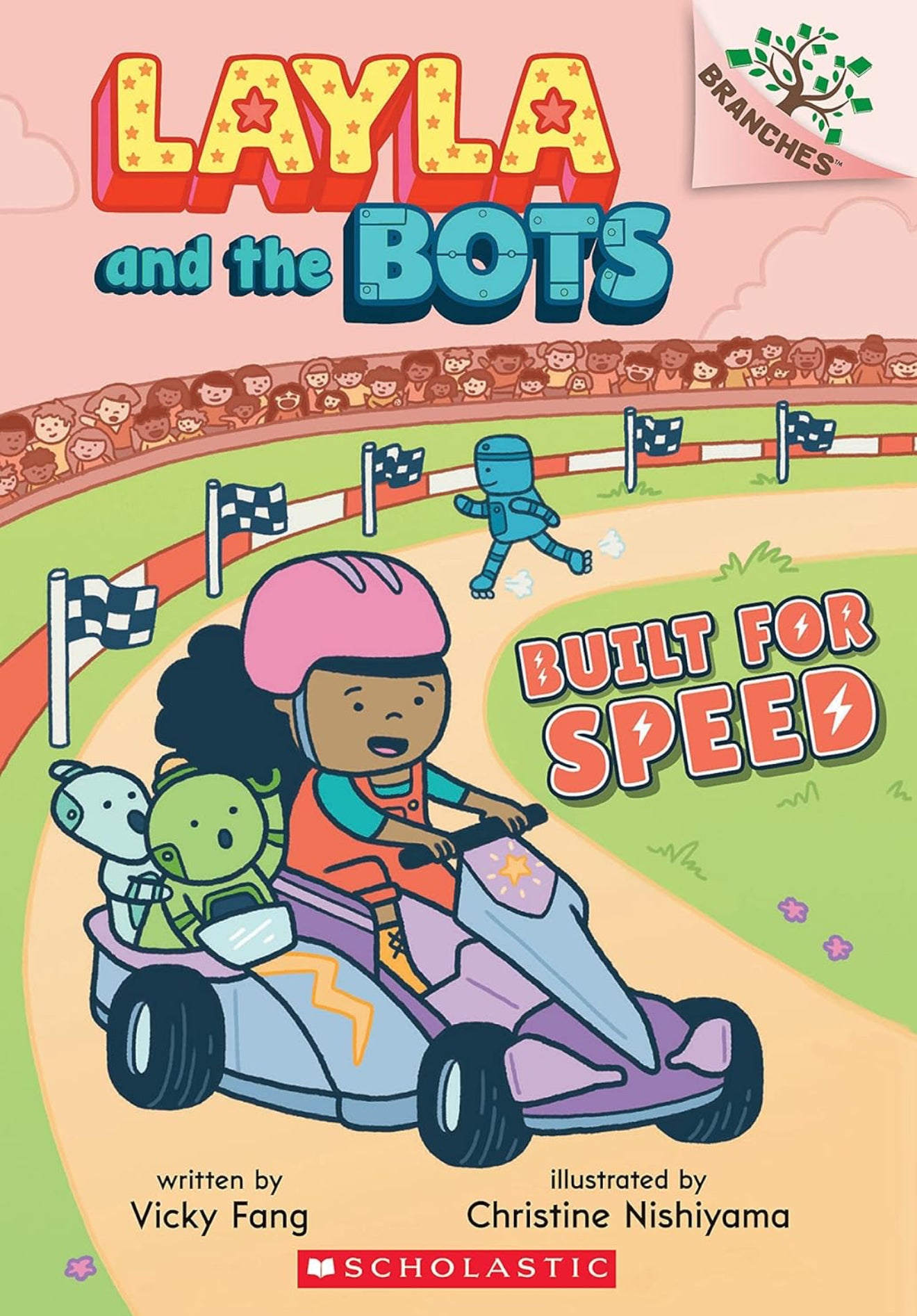 Layla and the Bots #2 - Built for Speed