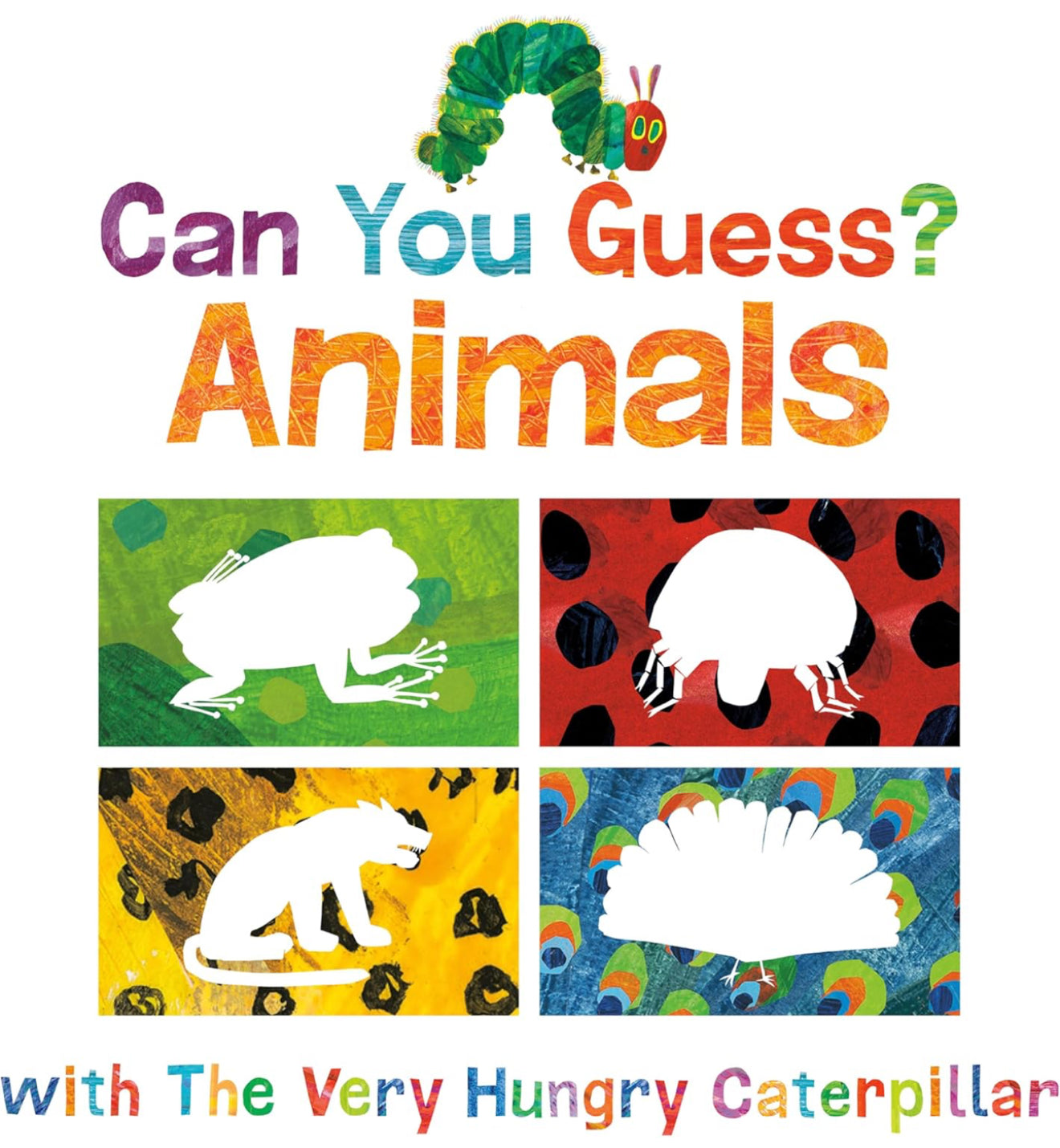 Can You Guess?: Animals with the Very Hungry Caterpillar