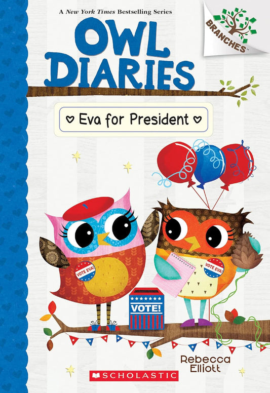 The Owl Diaries #19 - Eva for President