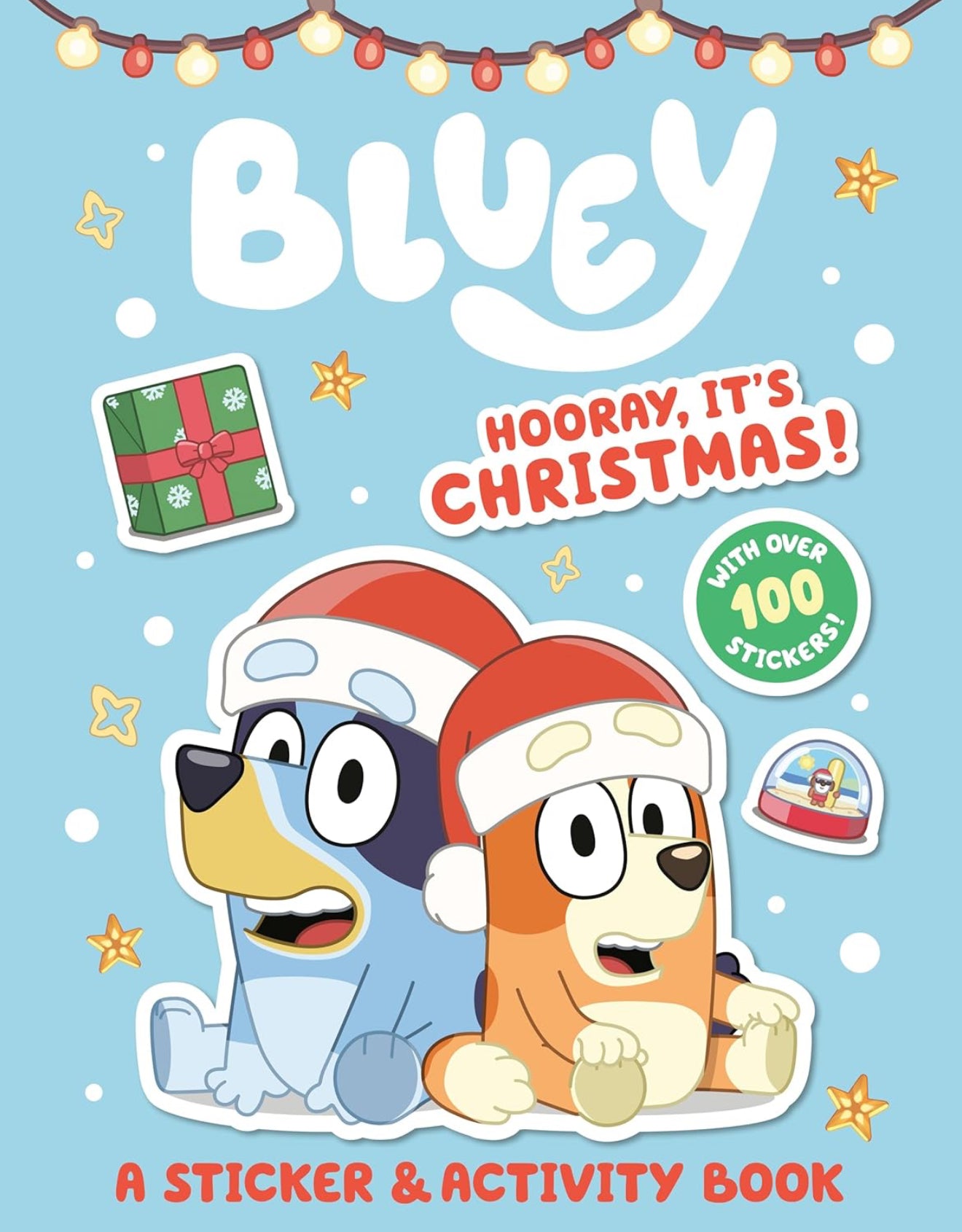 Bluey: Hooray, It's Christmas!: A Sticker & Activity Book