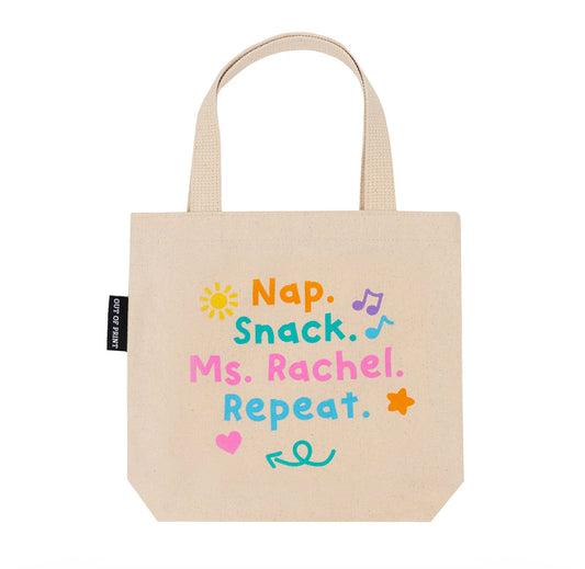 “Nap. Snack. Ms. Rachel. Repeat”Mini Tote Bag