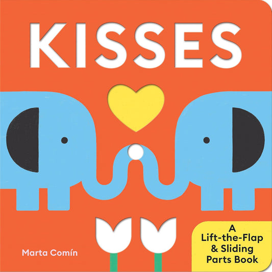 Kisses - A Lift-The-Flap & Sliding Parts Book