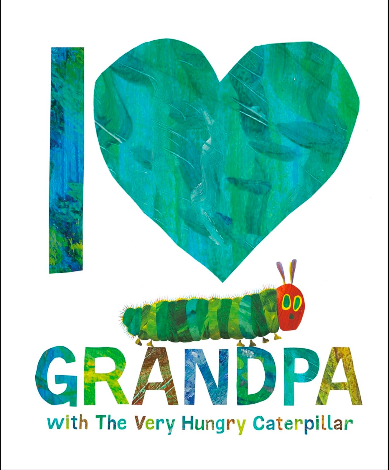 I Love Grandpa with the Very Hungry Caterpillar