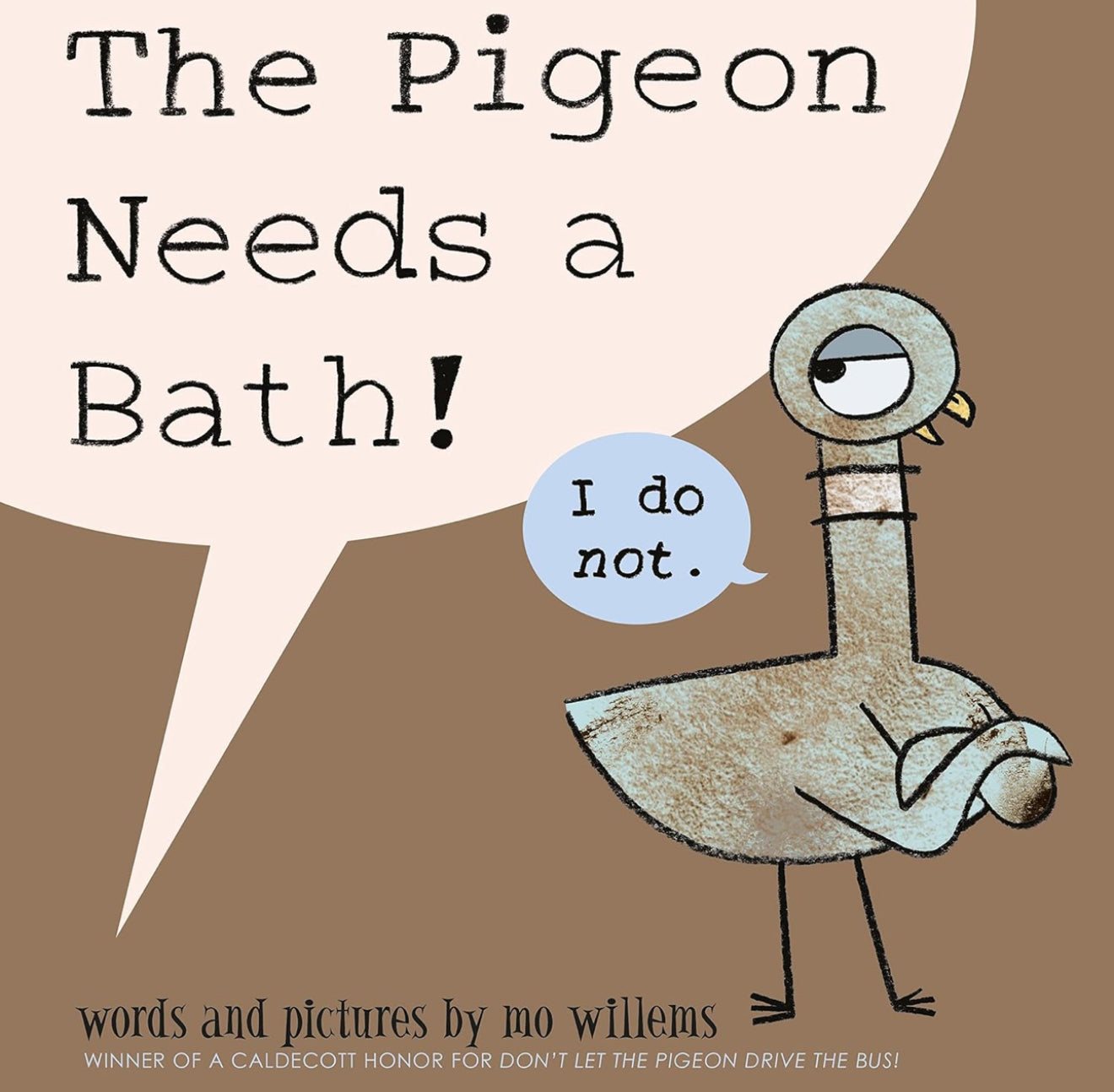 The Pigeon Needs a Bath!