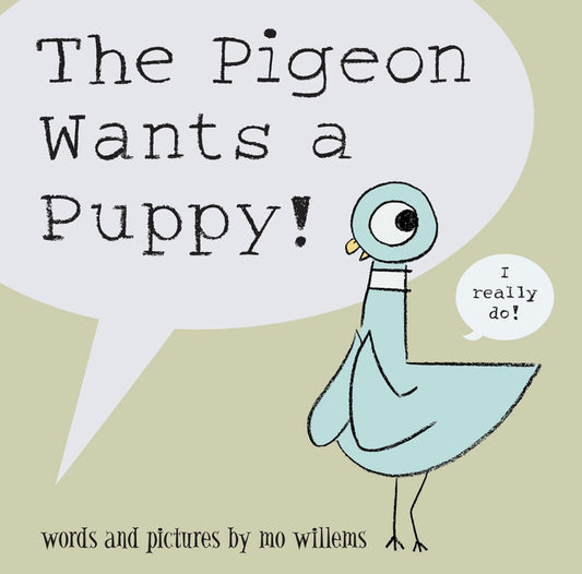 The Pigeon Wants a Puppy!