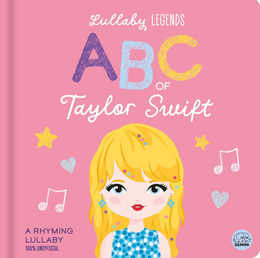 ABC of Taylor Swift: A Rhyming Lullaby