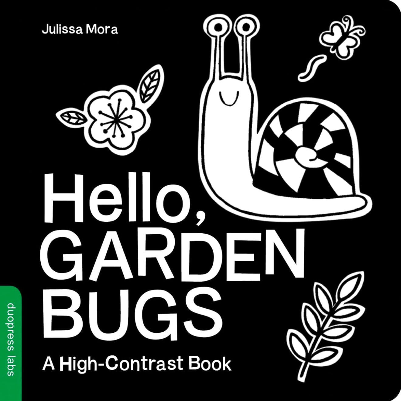 Hello, Garden Bugs: A High-Contrast