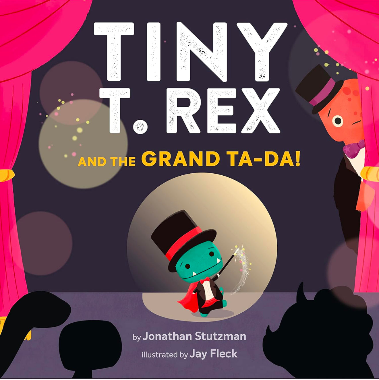 Tiny T. Rex and the Grand Ta-Da!