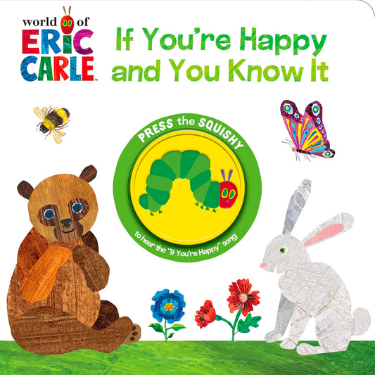 World of Eric Carle: If You're Happy and You Know It Sound Book