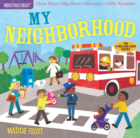 Indestructibles: My Neighborhood