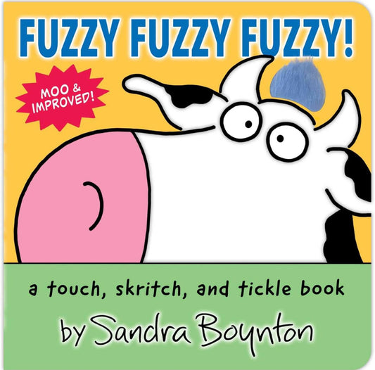 Fuzzy Fuzzy Fuzzy!: A Touch, Skritch, and Tickle Book