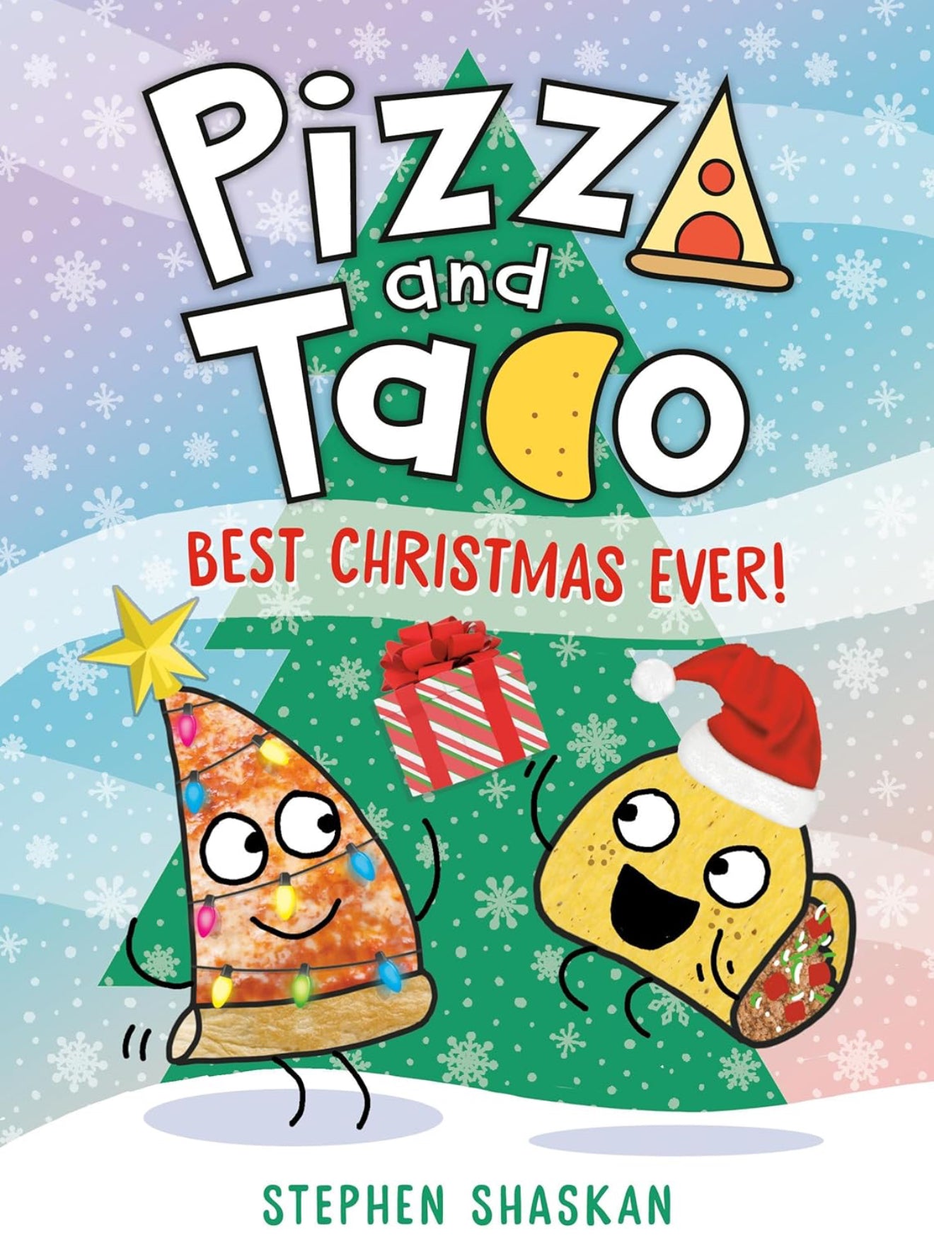 Pizza and Taco: Best Christmas Ever!