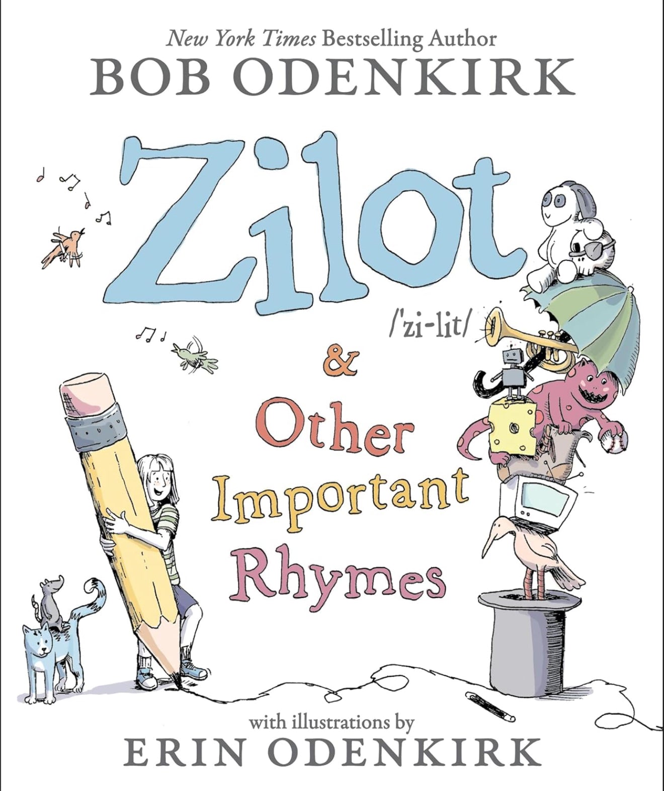 Zilot & Other Important Rhymes