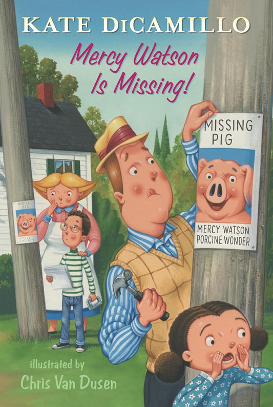 Mercy Watson Is Missing! (#7)