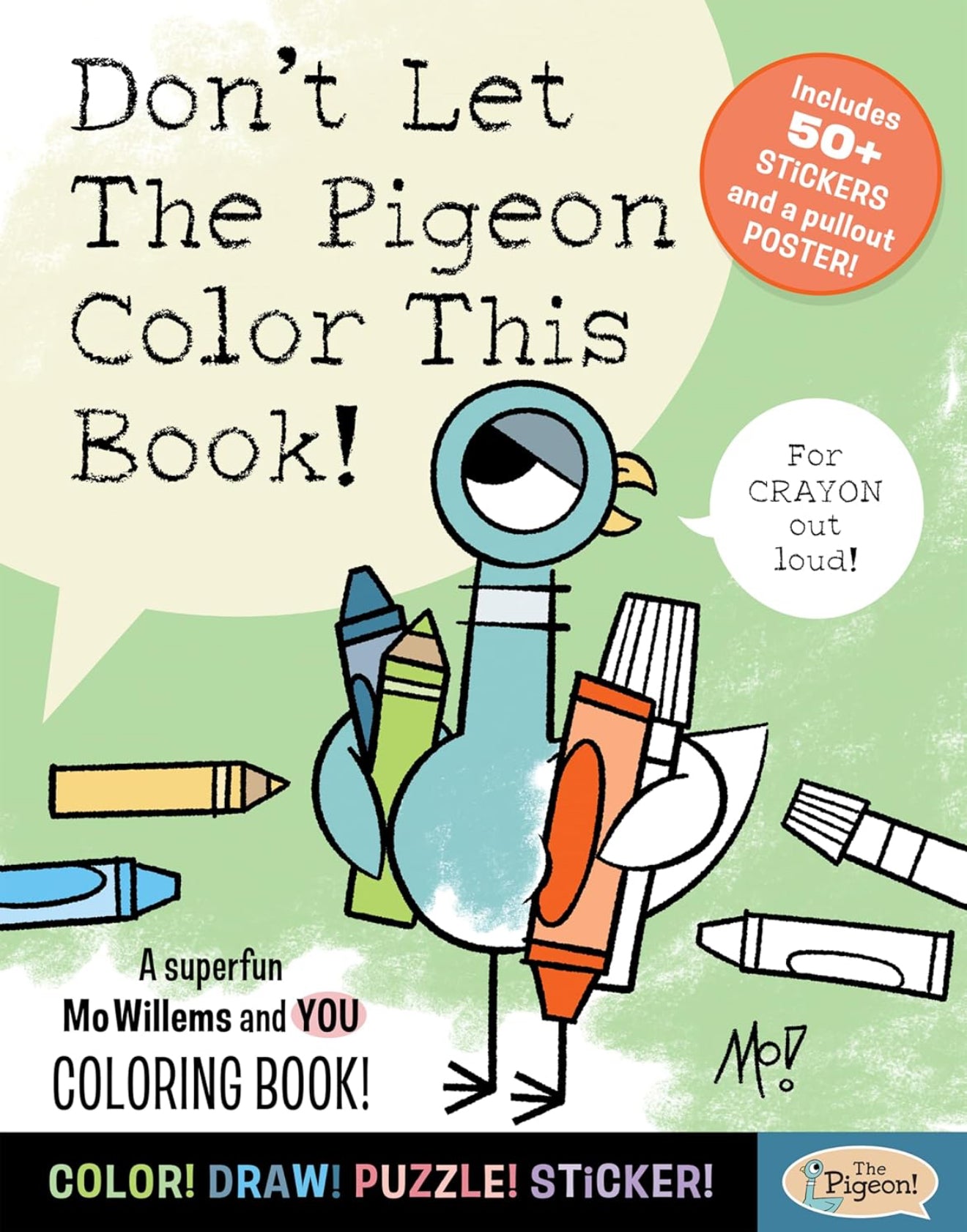 Don't Let the Pigeon Color This Book! A Superfun Coloring Book!