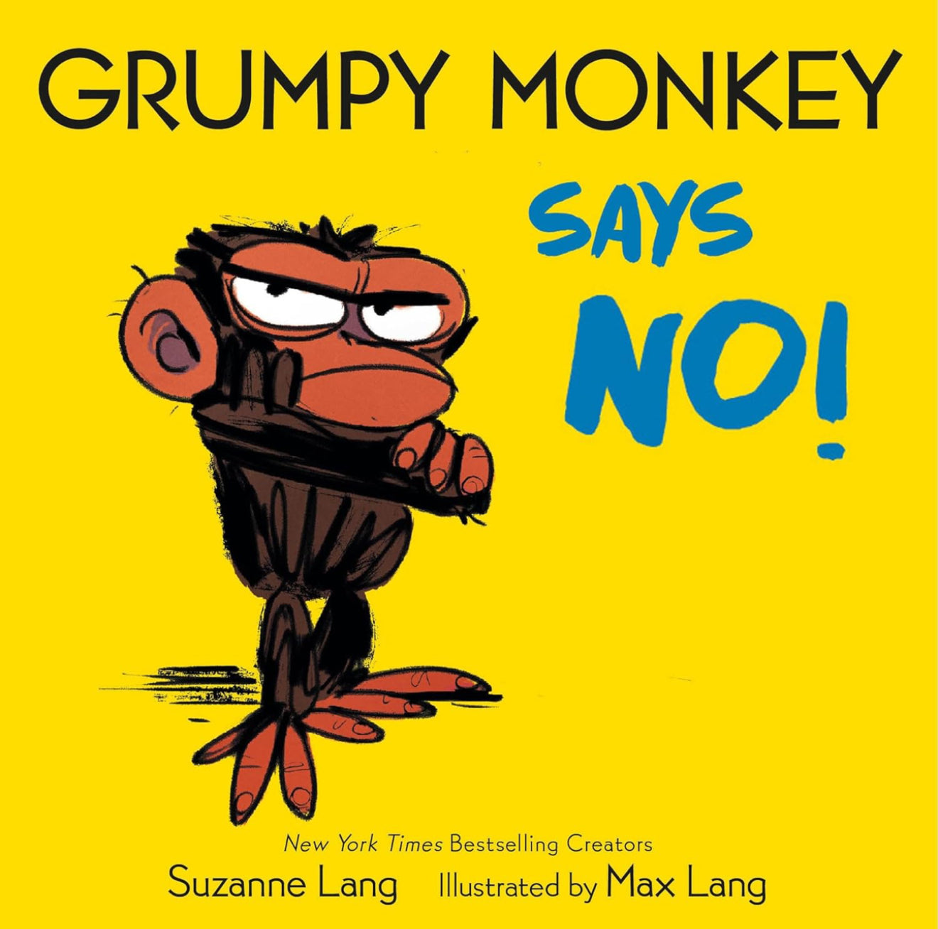 Grumpy Monkey Says No!