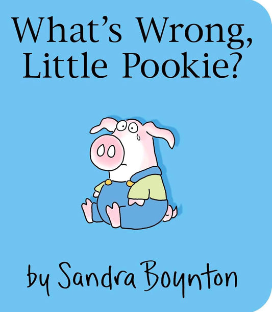 What's Wrong, Little Pookie?