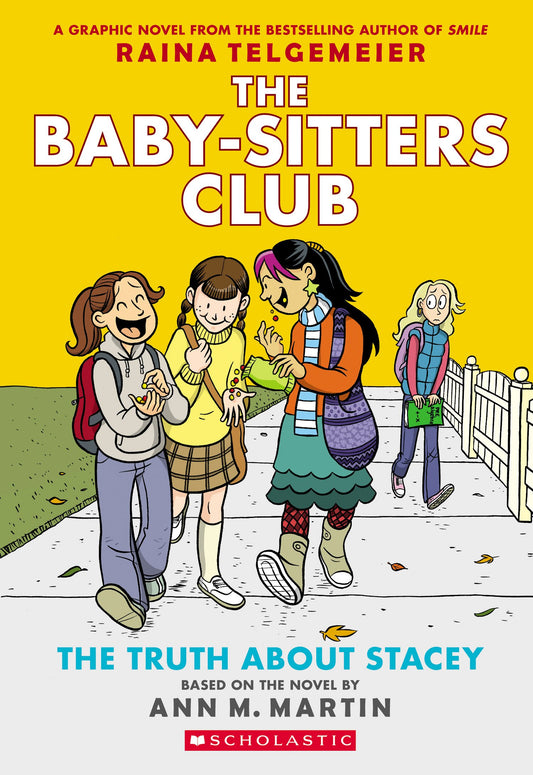 The Baby-Sitters Club #2 - Truth about Stacey