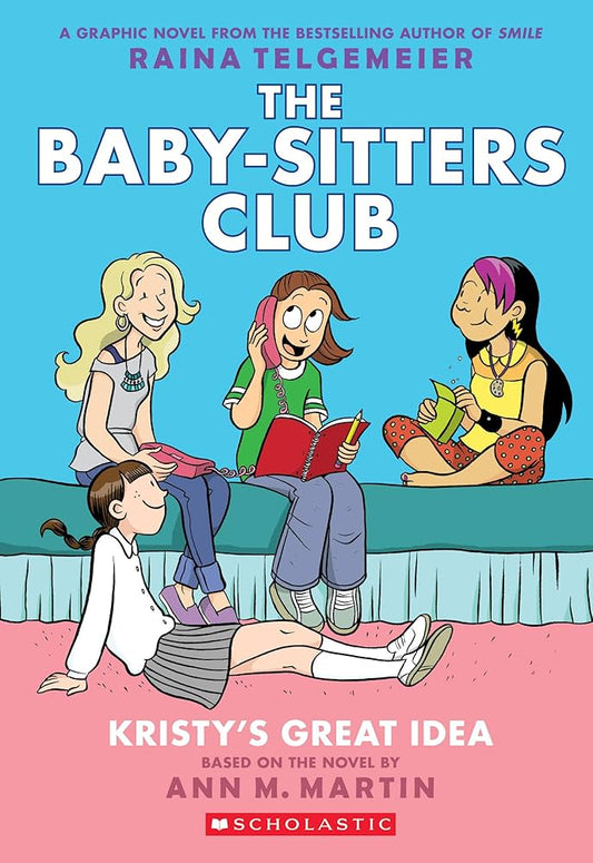 The Baby-Sitters Club #1 - Kristy's Great Idea